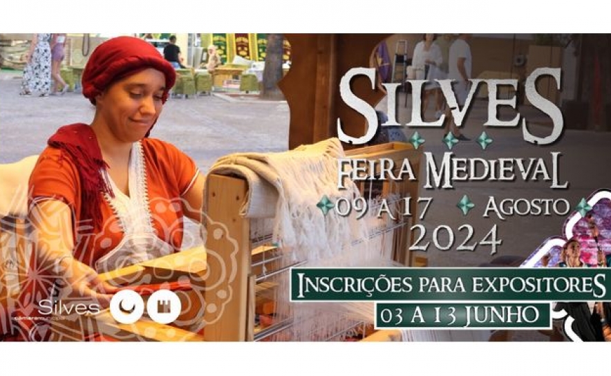 XIX Feira Medieval de Silves | PERÍODO DE INSCRIÇÕES PARA EXPOSITORES DECORRE ATÉ AO DIA 13 DE JUNHO