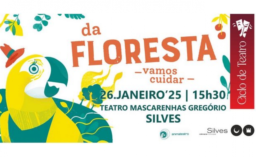 PEÇA DE TEATRO «DA FLORESTA - VAMOS CUIDAR» ABRE O NOVO CICLO DE TEATRO DO CONCELHO DE SILVES