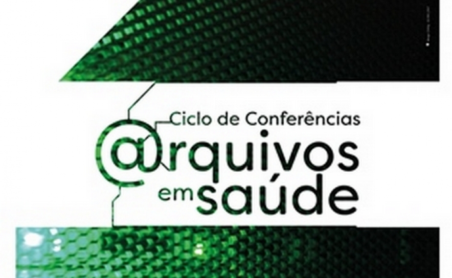 PRESIDENTE DA SPMS INAUGURA CICLO DE CONFERÊNCIAS «@RQUIVOS EM SAÚDE» DO CHALGARVE