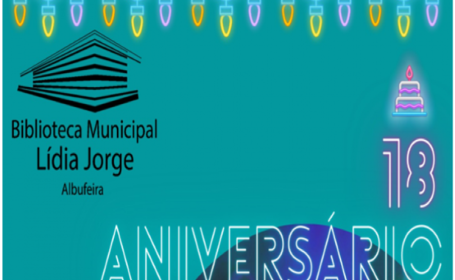 BIBLIOTECA MUNICIPAL LÍDIA JORGE CELEBRA ANIVERSÁRIO E ABRE PORTAS A MÚLTIPLAS ATIVIDADES