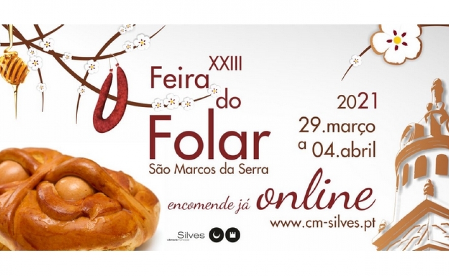 XXIII FEIRA DO FOLAR DE SÃO MARCOS DA SERRA REALIZA-SE EM FORMATO DIGITAL