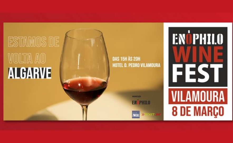 ENÓPHILO WINE FEST AVANÇA PARA A 2ª EDIÇÃO NO ALGARVE, COM MAIS DE 40 PRODUTORES