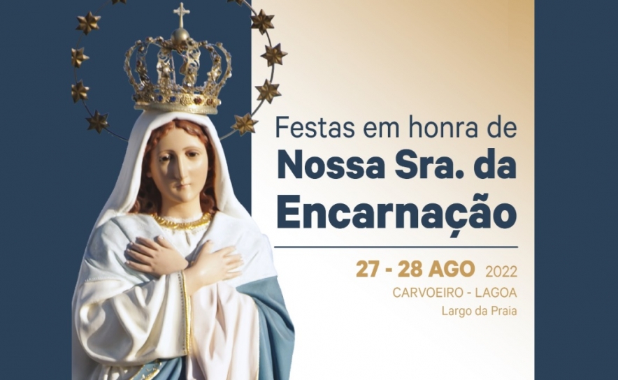 Festas em Honra de Nossa Sra. da Encarnação 2022 